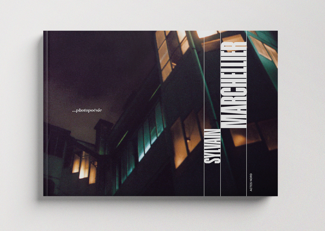 couv-livre-photo-sylvain-marchellier Création réalisation d'un livre en photo d'arts - édition - photopoésie